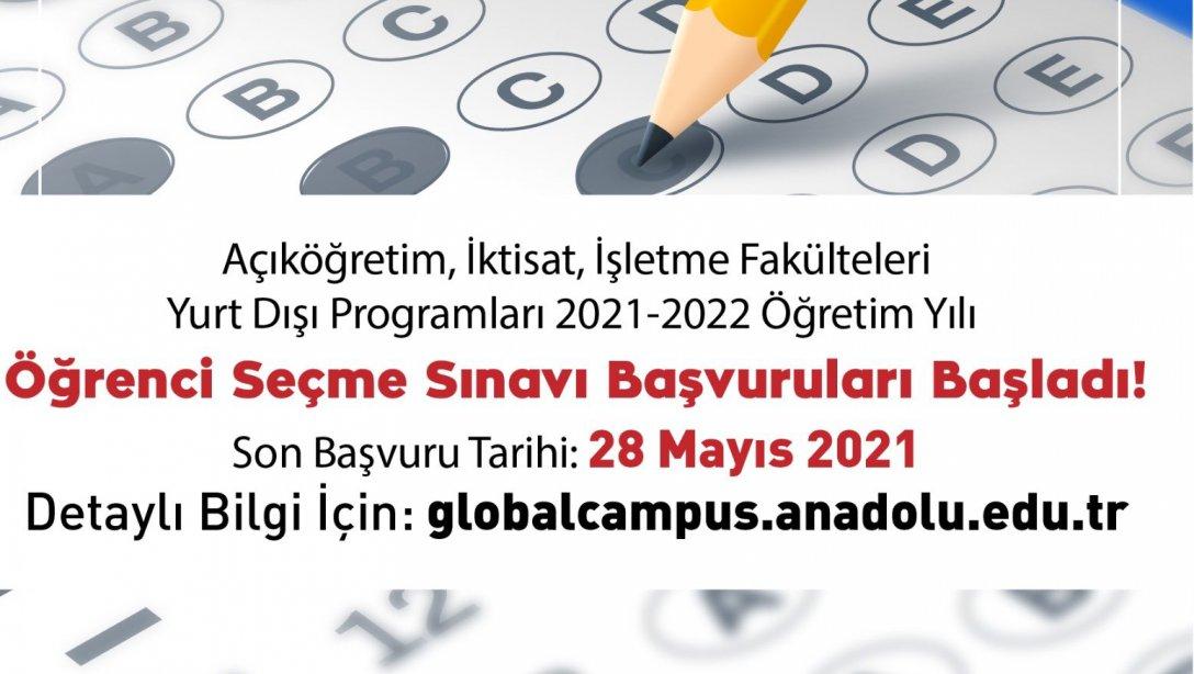 Anadolu Üniversitesi Açıköğretim Sistemi Yurtdışı Programlarına kayıt son gün : 28 Mayıs 2021