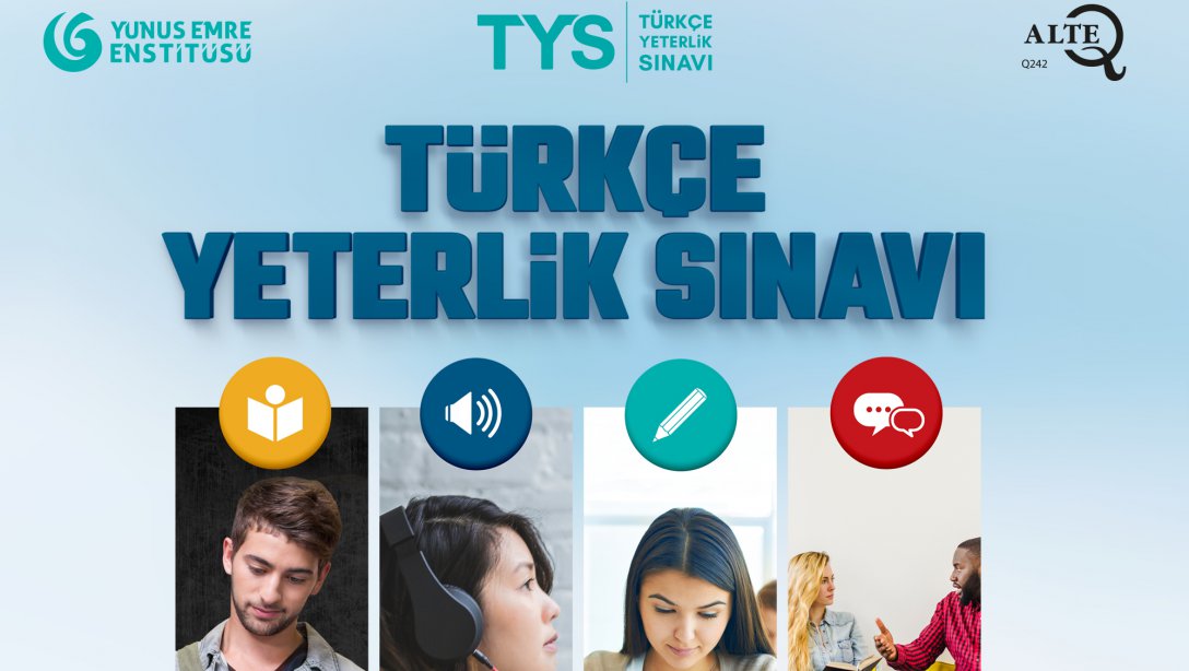 Yunus Emre Enstitüsü Türkçe Yeterlik Sınavı (TYS) 15 Mayıs 2022 Tarihinde Yapılacak !