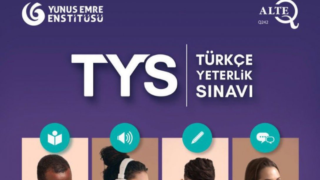Türkçe Yeterlik Sınavı (TYS) Başvuruları Devam Ediyor