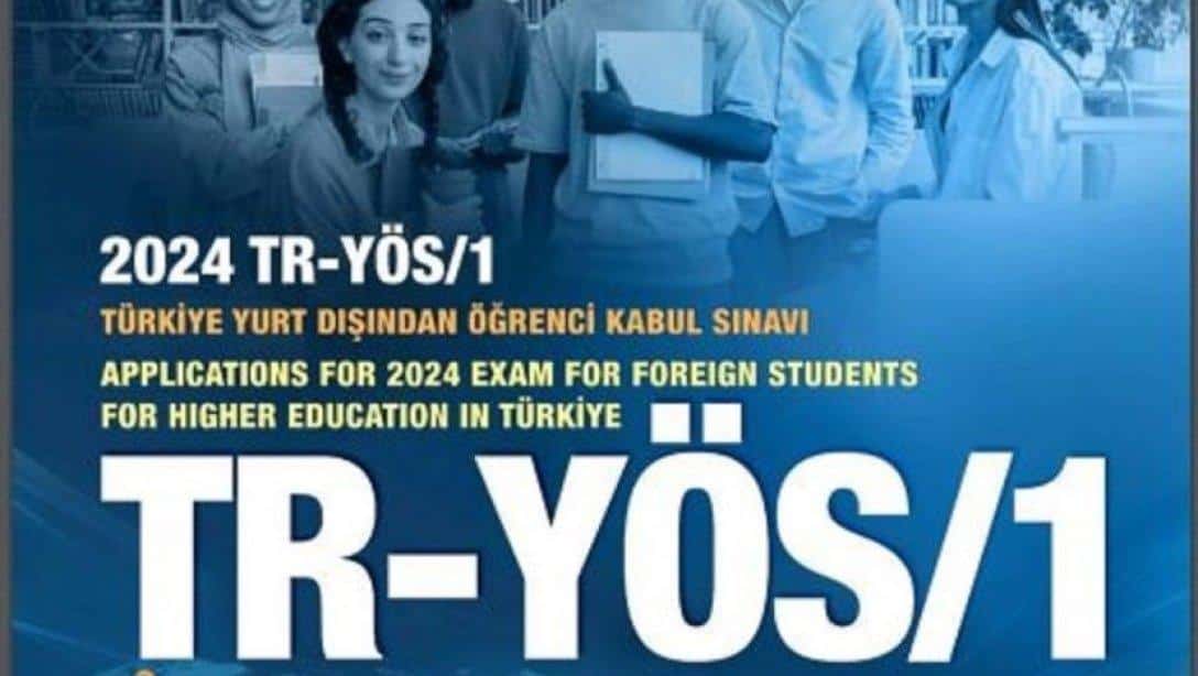 2024 Türkiye Yurt Dışından Öğrenci Kabul Sınavı (TR-YÖS/1)