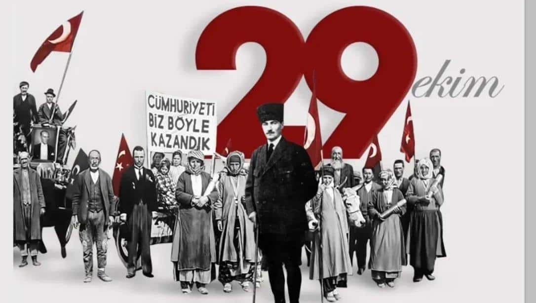 29 EKİM CUMHURİYET BAYRAMIMIZ KUTLU OLSUN